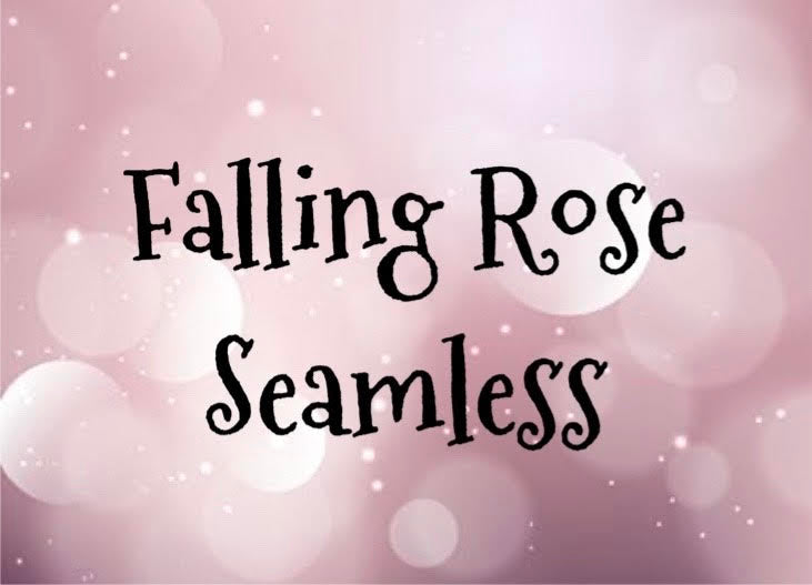 Falling Rose Seamless - Read Description